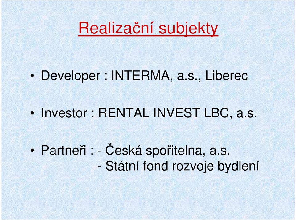 , Liberec Investor : RENTAL INVEST