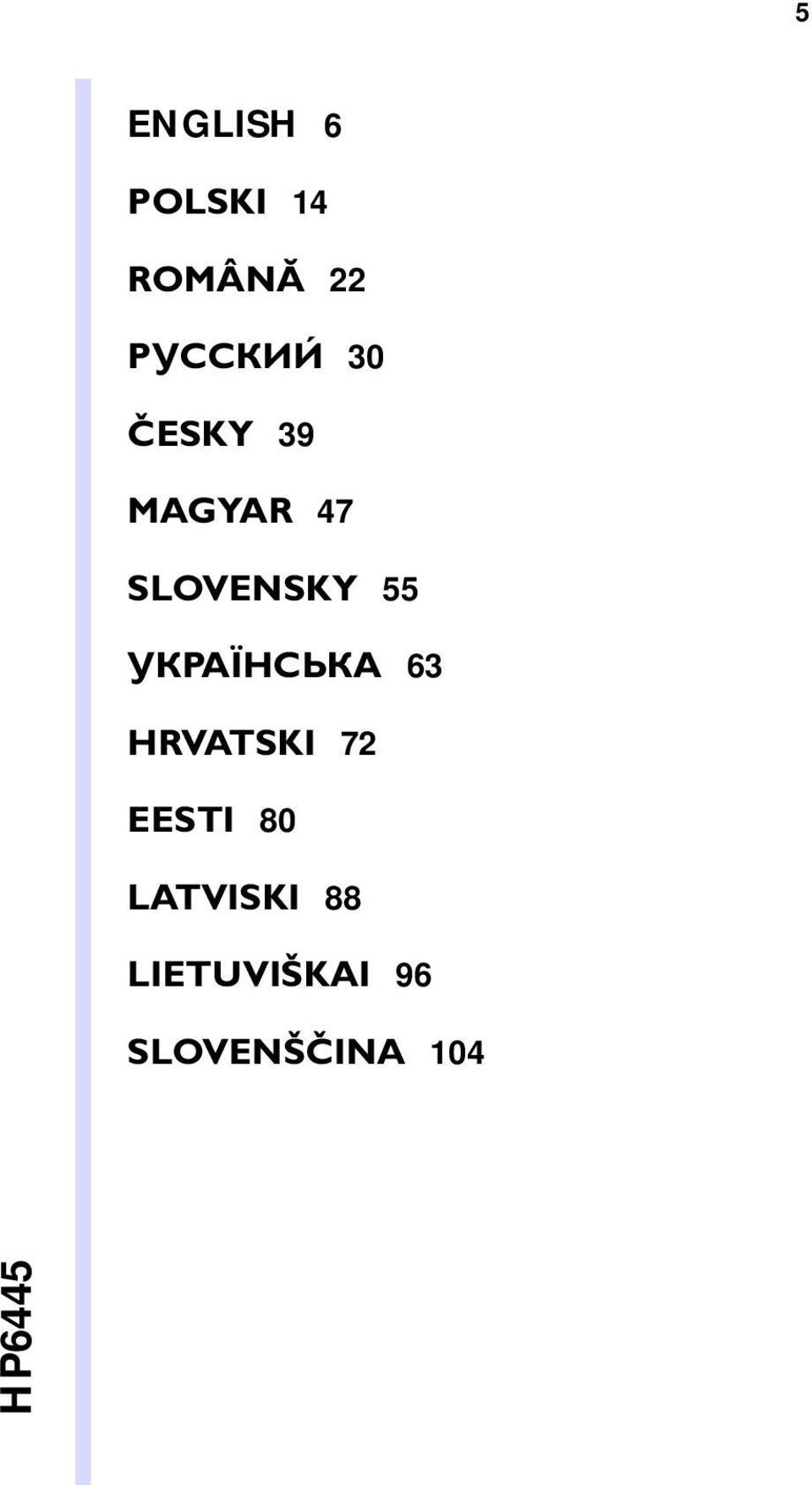 УКРАЇНСЬКА 63 HRVATSKI 72 EESTI 80