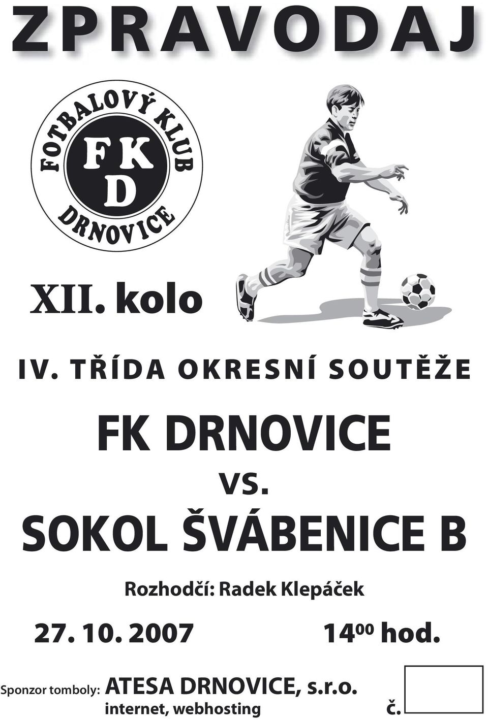 SOKOL ŠVÁBENICE B 27. 10.