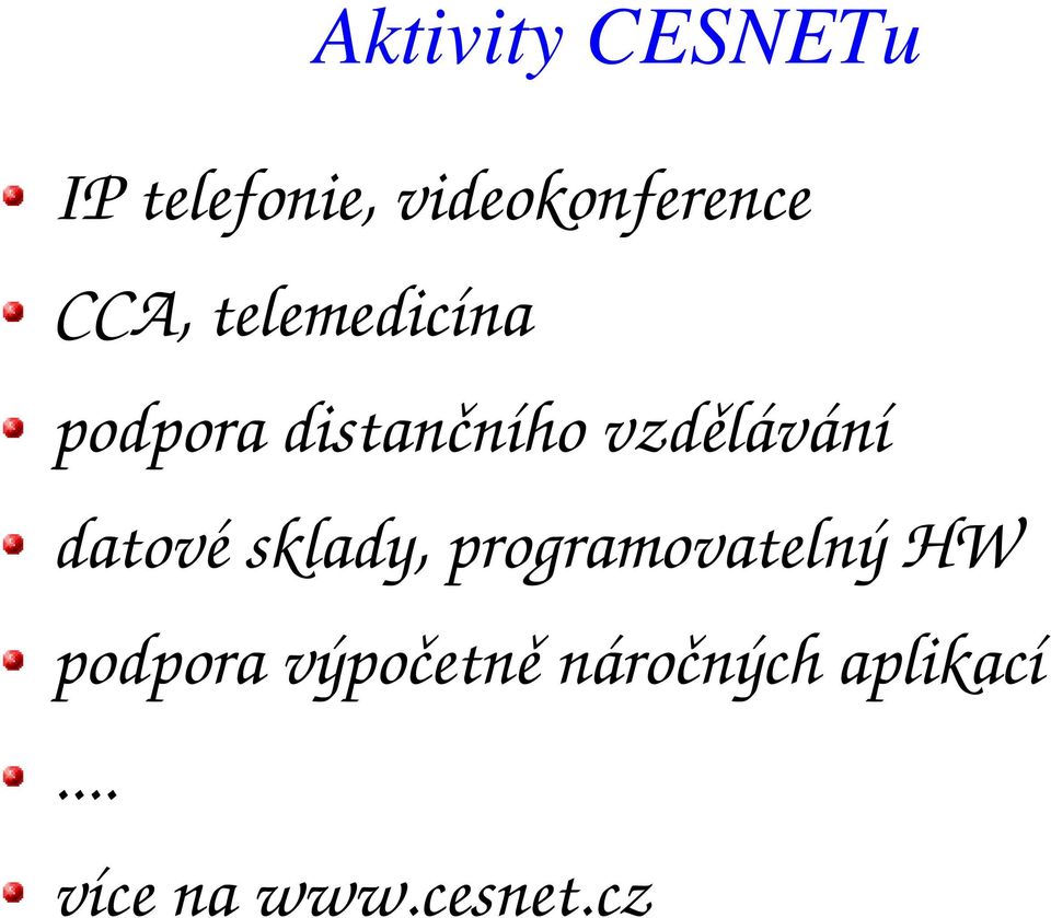 vzdělávání datové sklady, programovatelný HW