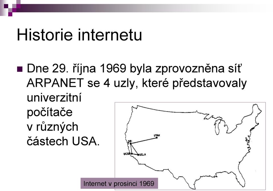 se 4 uzly, které představovaly