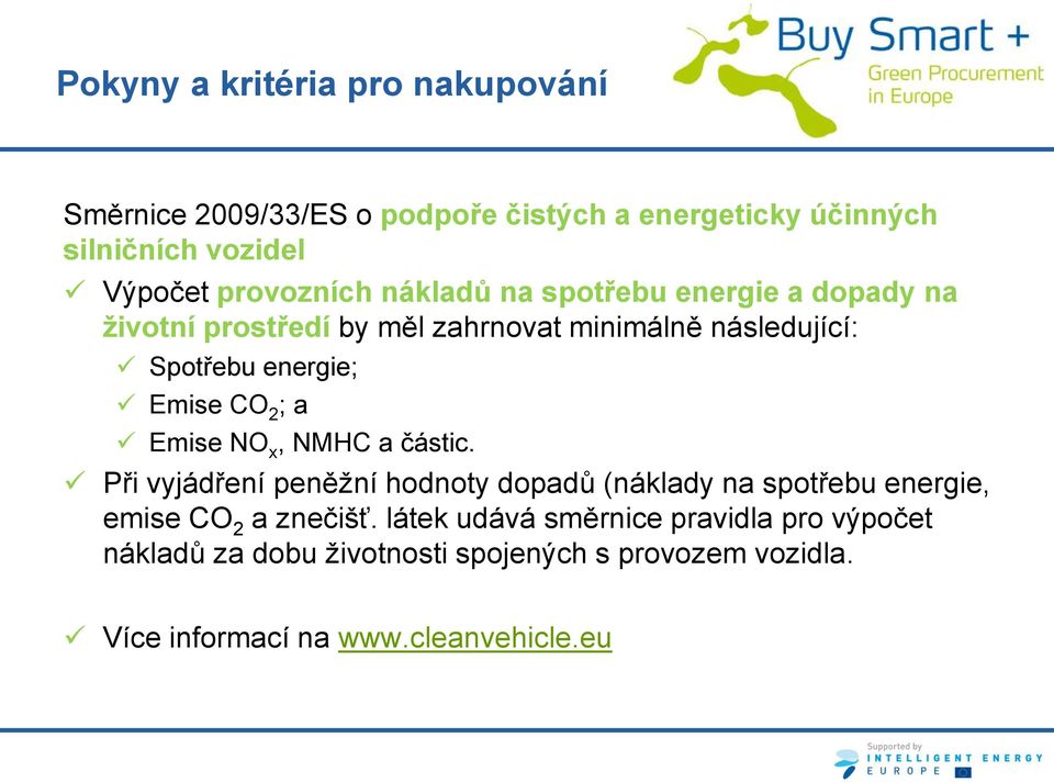 Emise CO 2 ; a Emise NO x, NMHC a částic.