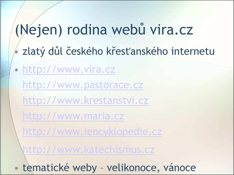 cz http://www.pastorace.cz http://www.krestanstvi.