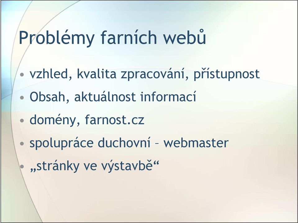 aktuálnost informací domény, farnost.