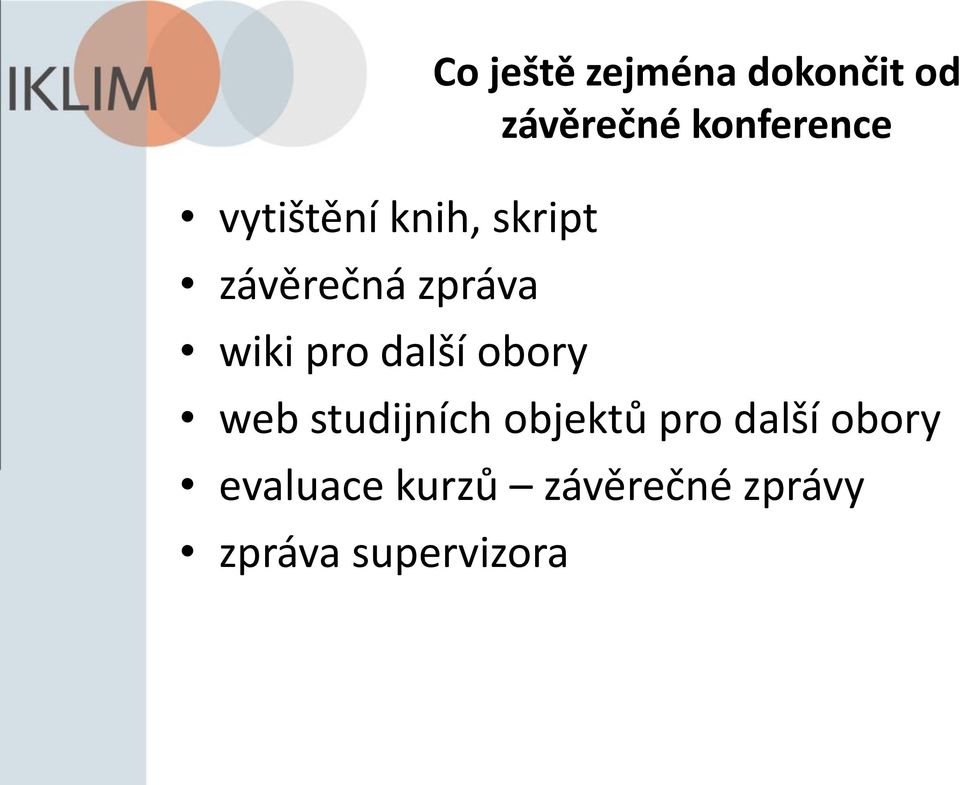 závěrečné konference web studijních objektů pro