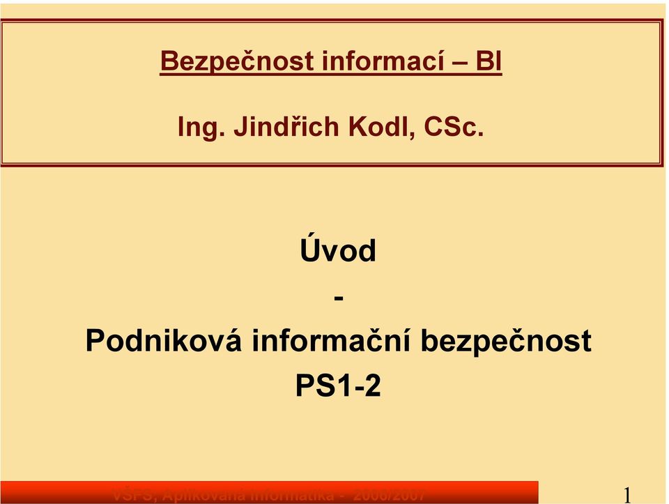 BI Ing. Jindřich Kodl, CSc.