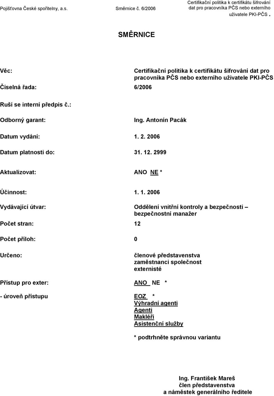 2. 2006 Datum platnosti do: 31. 12
