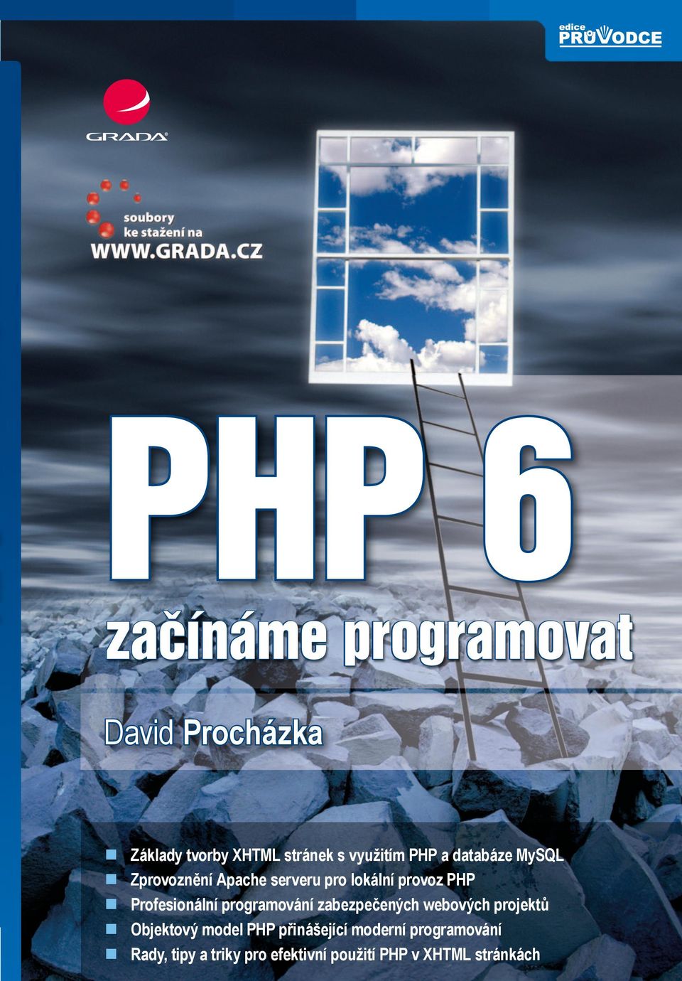 Profesionální programování zabezpečených webových projektů Objektový model PHP