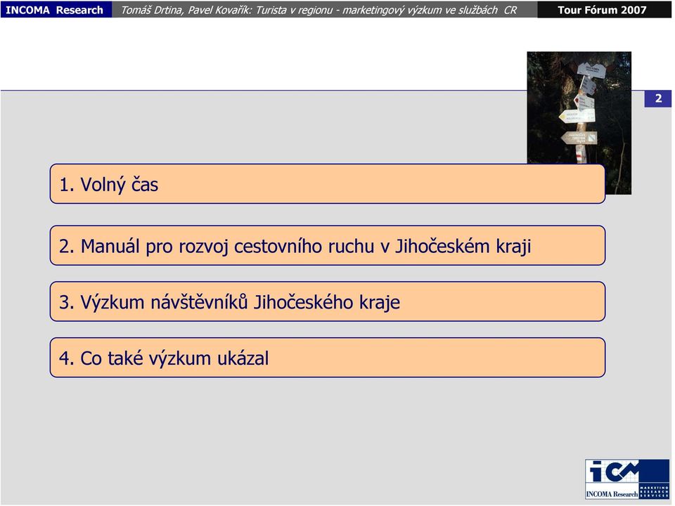 ruchu v Jihočeském kraji 3.