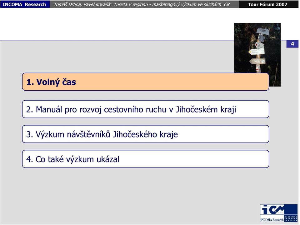 ruchu v Jihočeském kraji 3.
