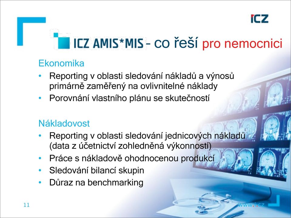 Reporting v oblasti sledování jednicových nákladů (data z účetnictví zohledněná