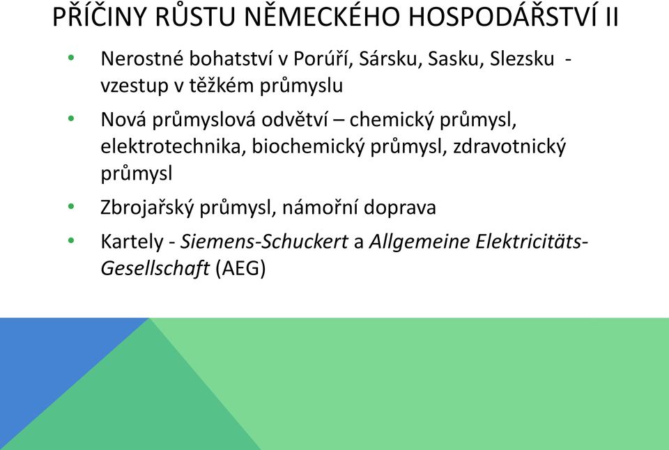 průmysl, elektrotechnika, biochemický průmysl, zdravotnický průmysl Zbrojařský