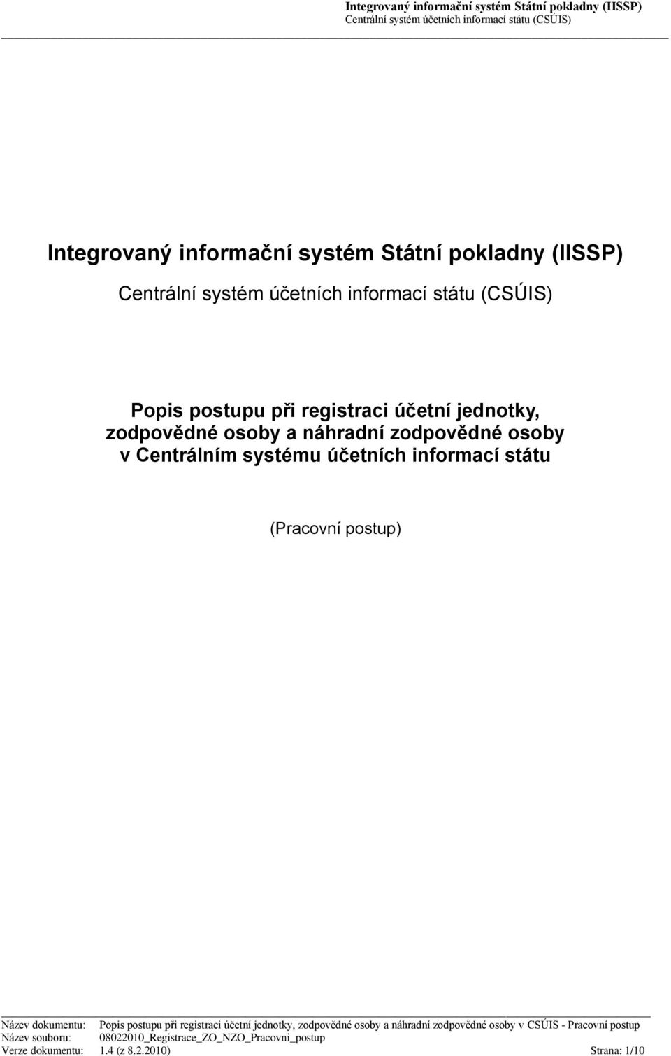 náhradní zodpovědné osoby v Centrálním systému účetních