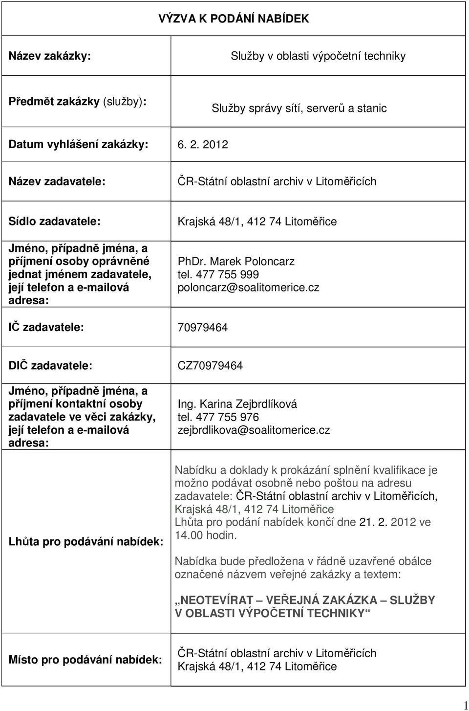 Marek Poloncarz tel. 477 755 999 poloncarz@soalitomerice.