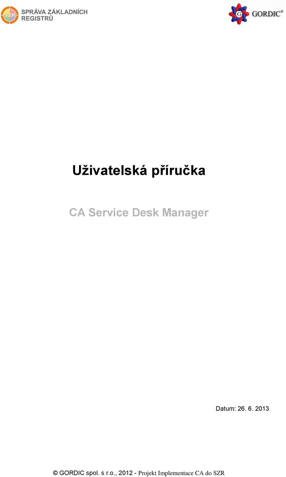 Datum: 26. 6.