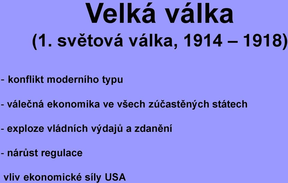 typu - válečná ekonomika ve všech zúčastěných