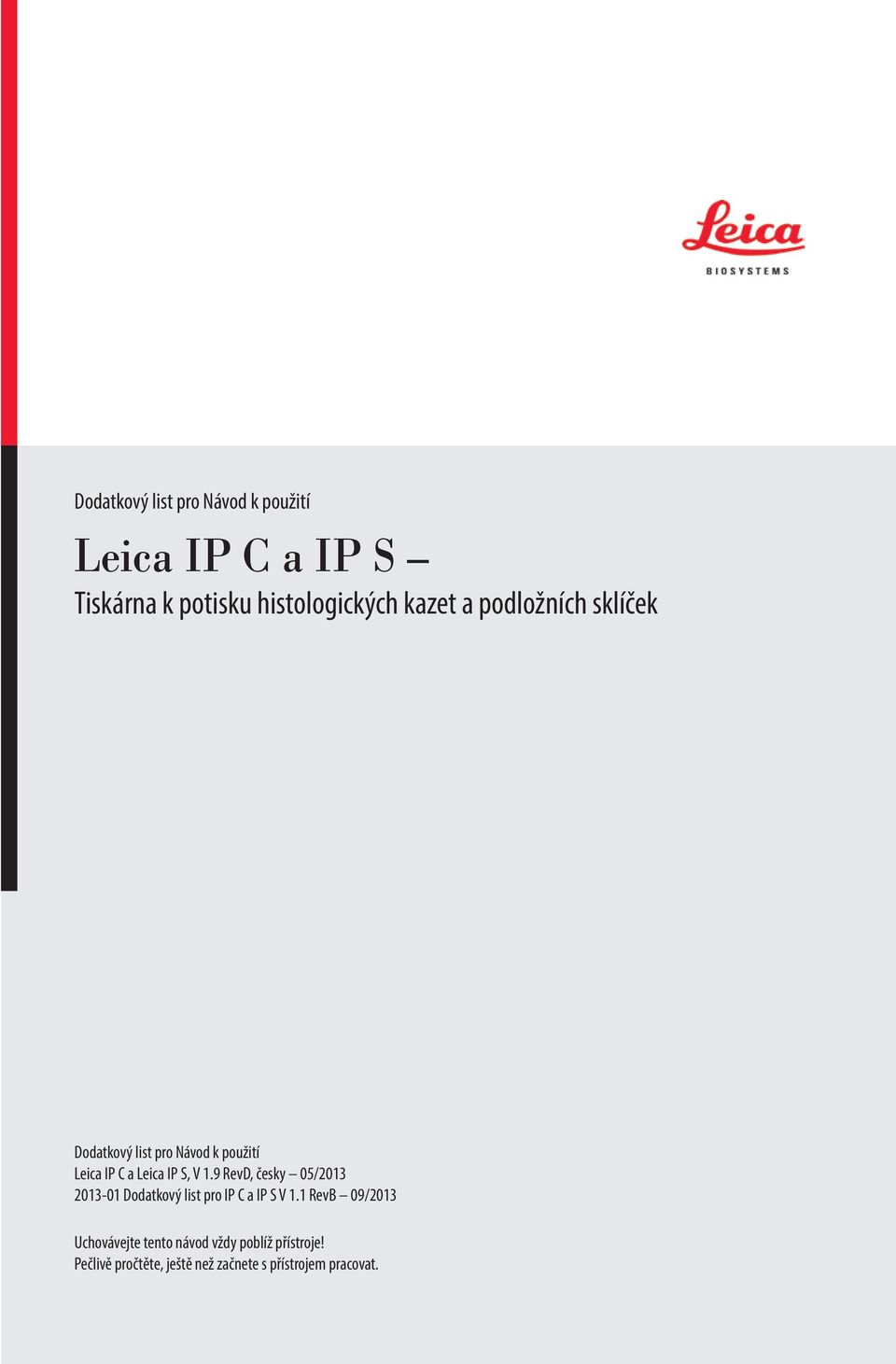 9 RevD, česky 05/2013 2013-01 Dodatkový list pro IP C a IP S V 1.