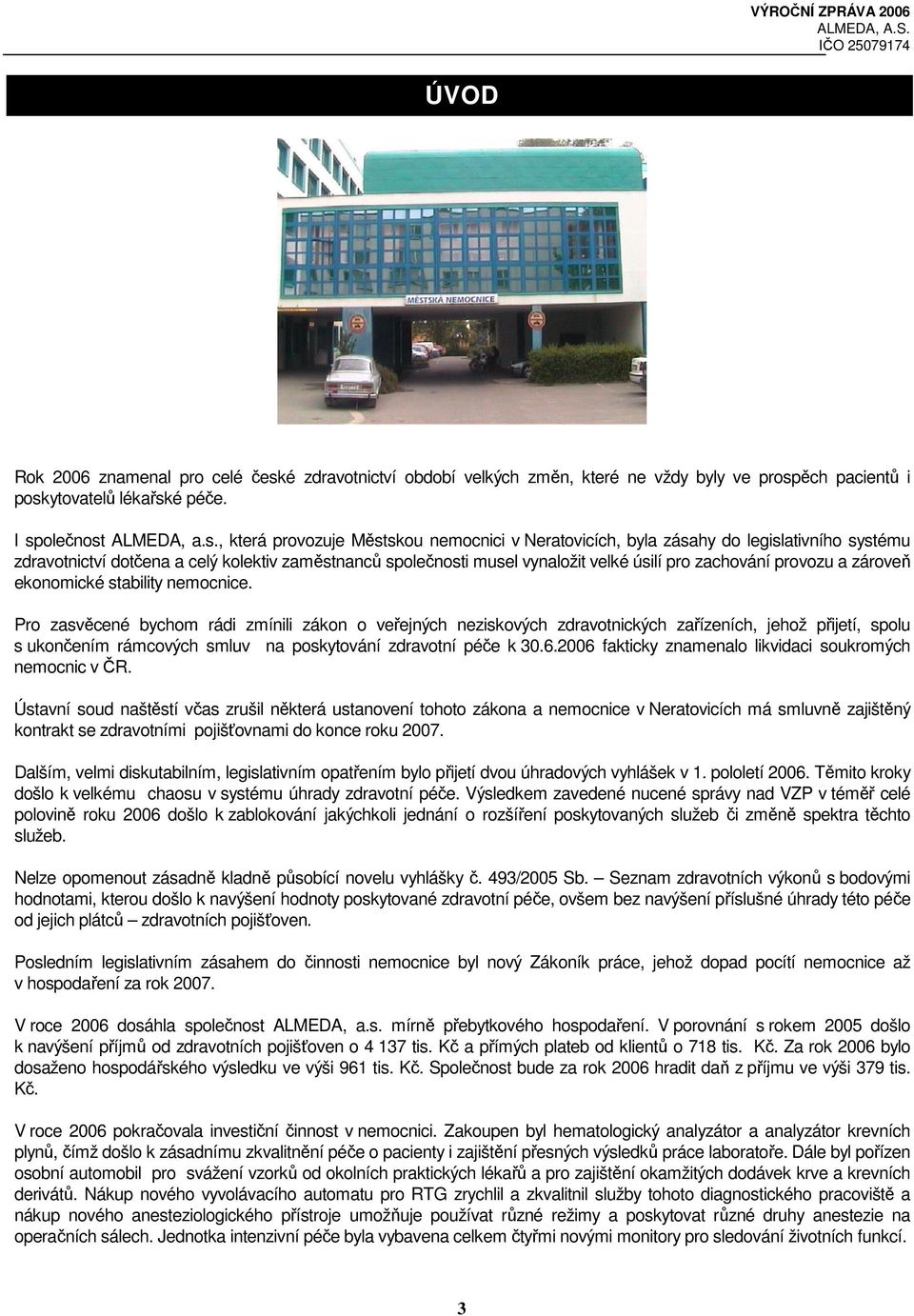 ěch pacientů i posk