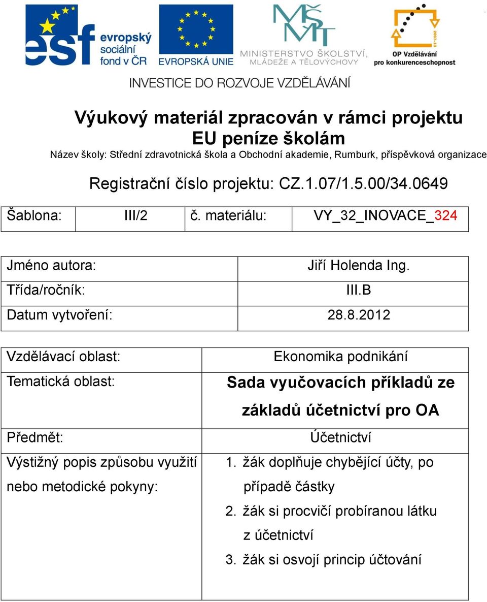 B Datum vytvoření: 28.