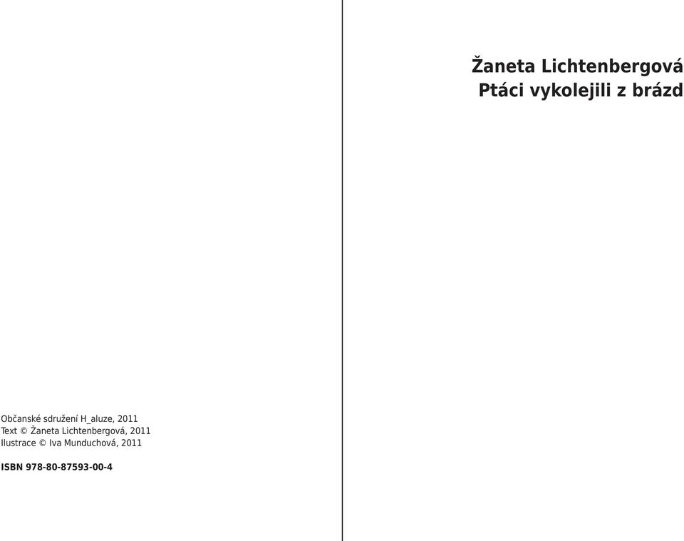 Text Žaneta Lichtenbergová, 2011