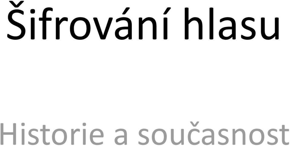 Historie