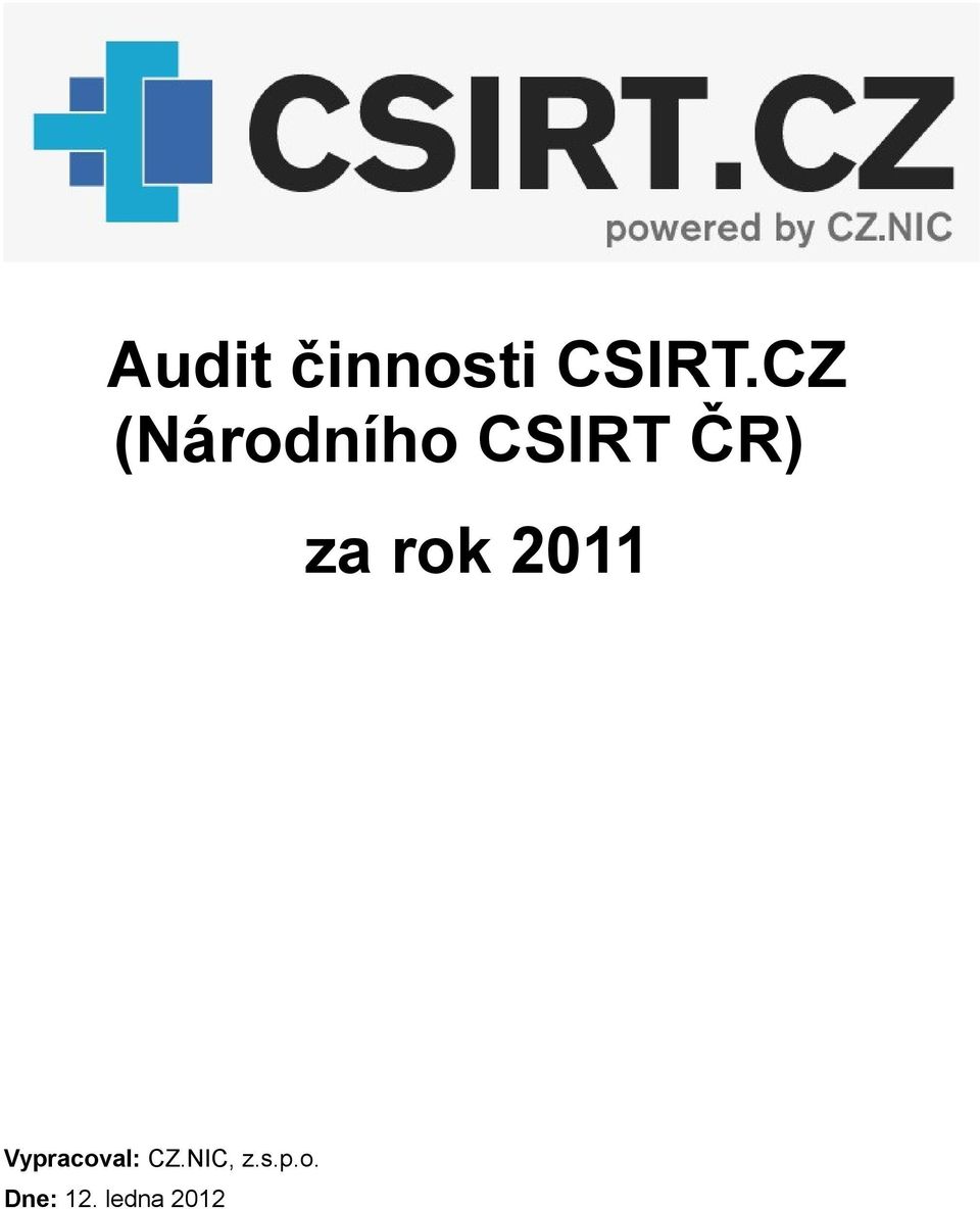 rok 2011 Vypracoval: CZ.