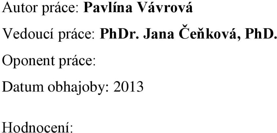 Jana Čeňková, PhD.