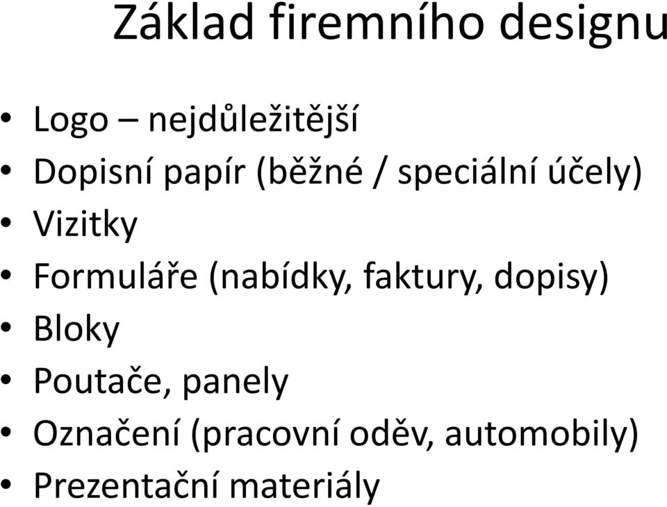 (nabídky, faktury, dopisy) Bloky Poutače, panely