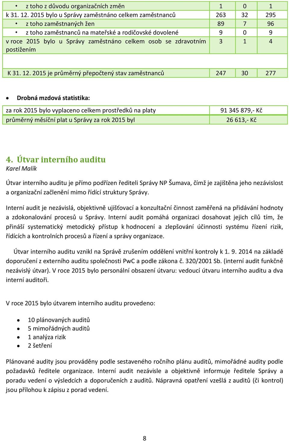 se zdravotním postižením 3 1 4 K 31. 12.