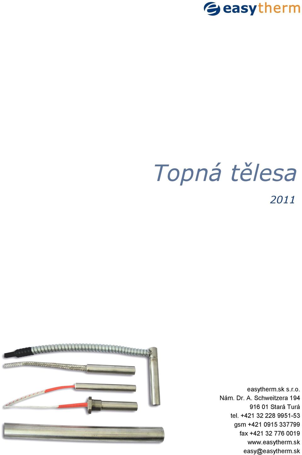 +421 32 228 9951-53 gsm +421 0915