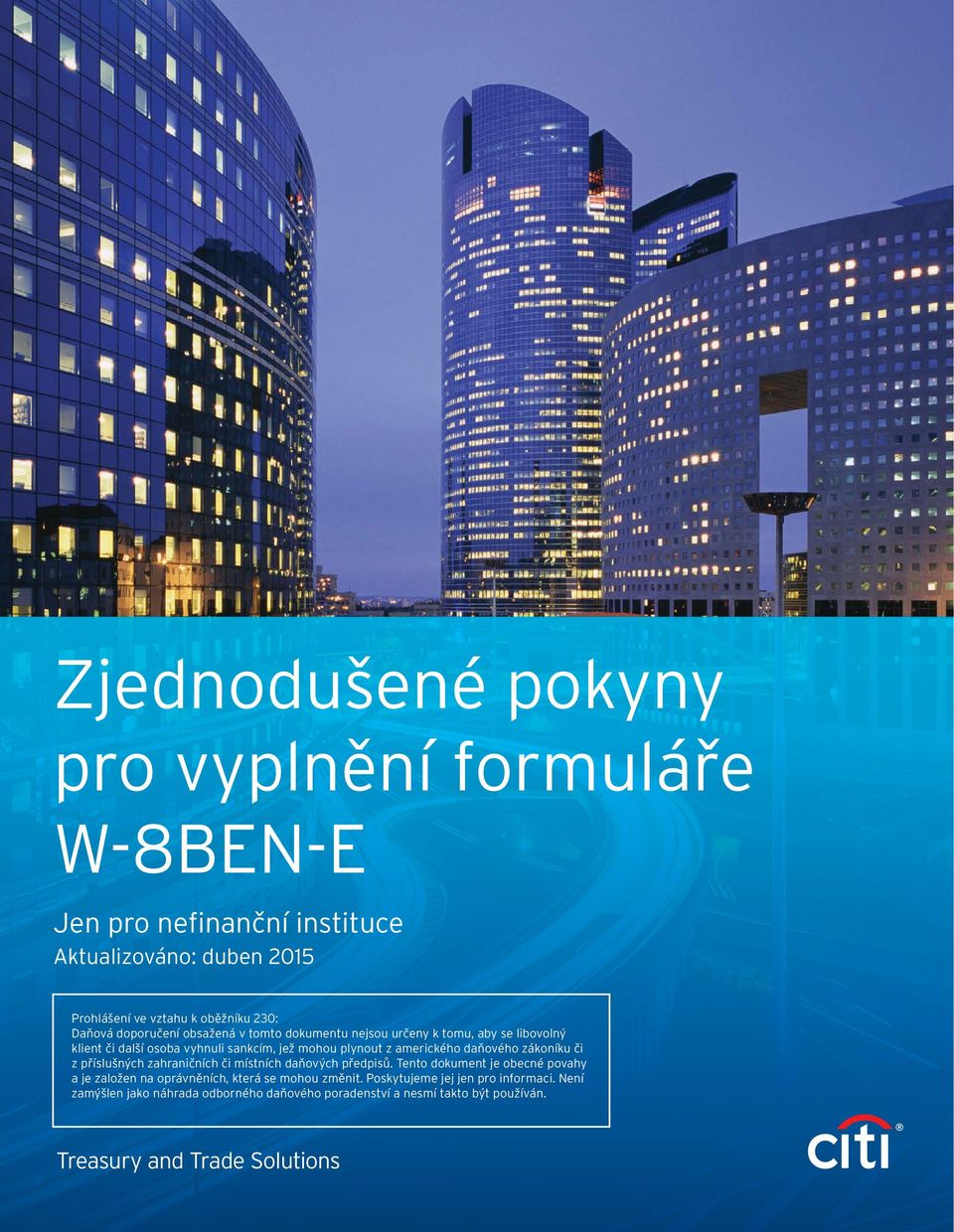 daňového zákoníku či z příslušných zahraničních či místních daňových předpisů.
