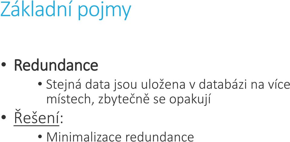 více místech, zbytečně se