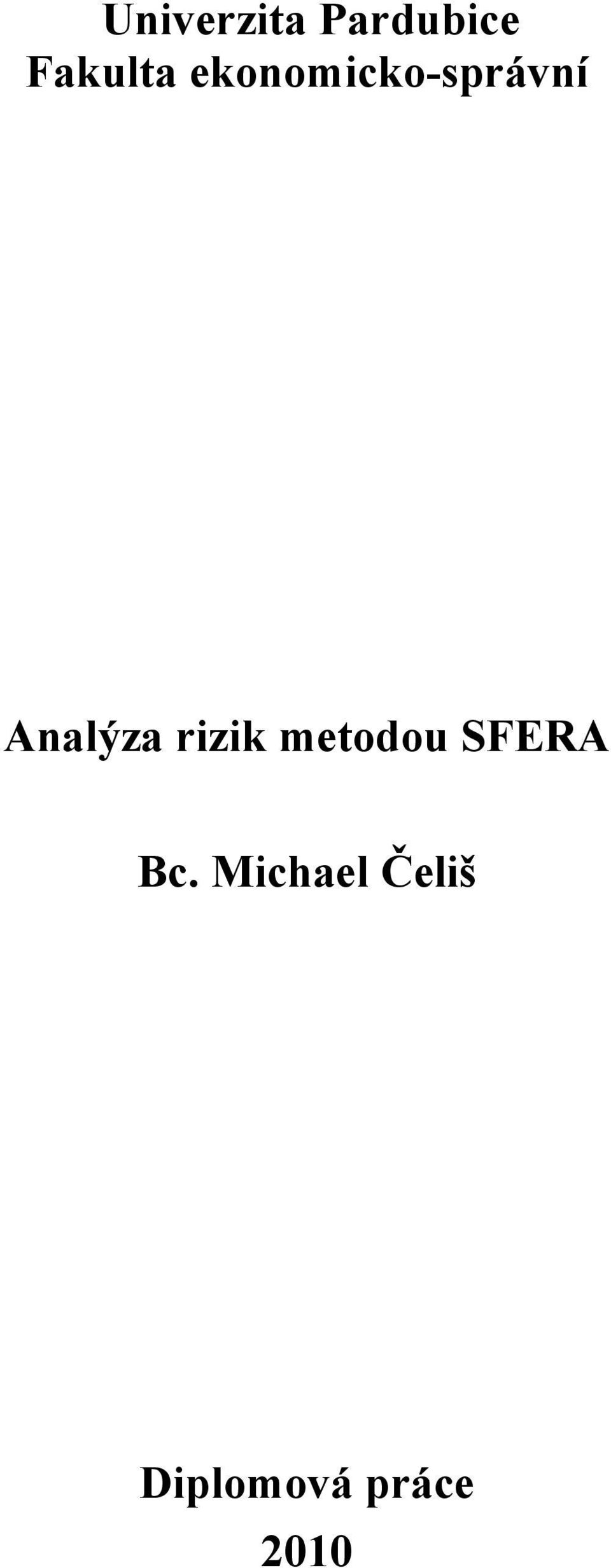rizik metodou SFERA Bc.