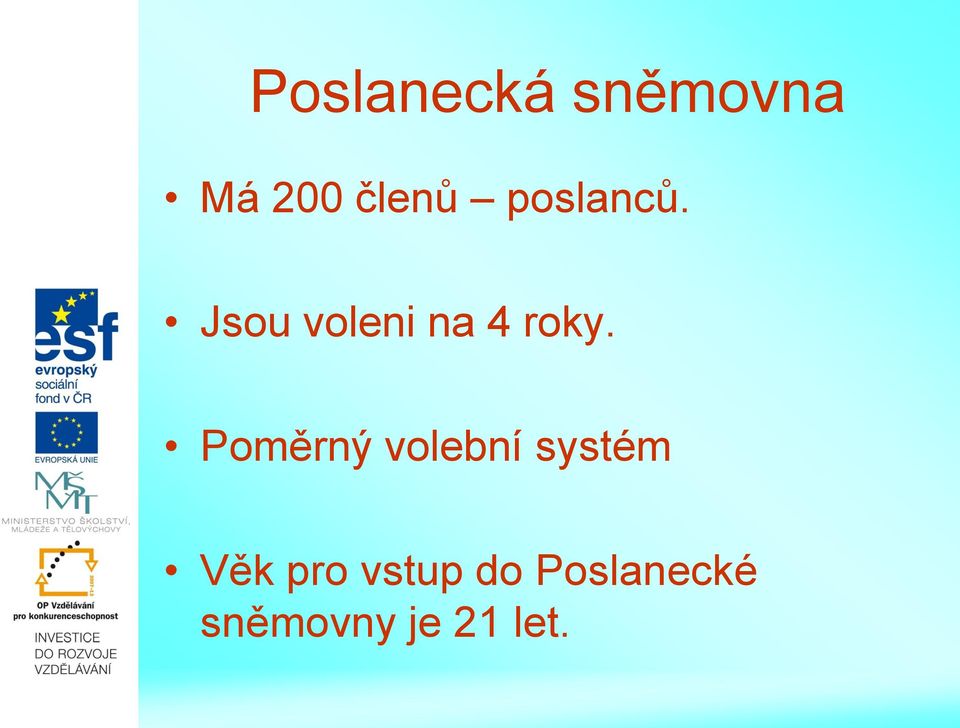 Poměrný volební systém Věk pro