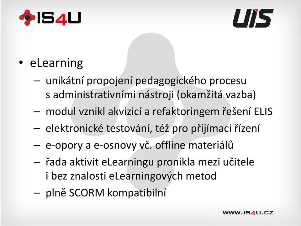 testování, též pro přijímací řízení e opory a e osnovy vč.