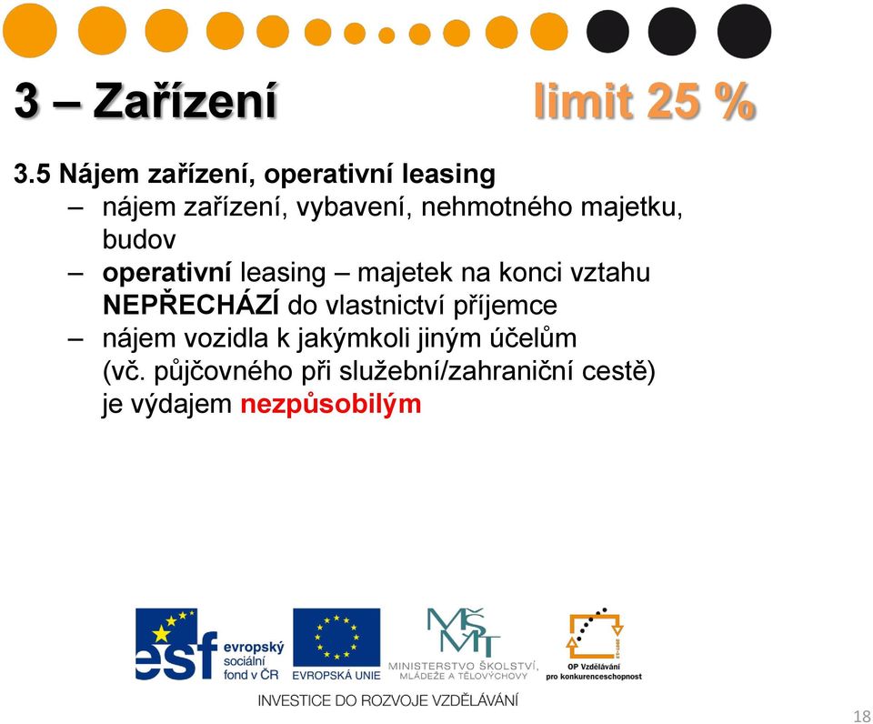 majetku, budov operativní leasing majetek na konci vztahu NEPŘECHÁZÍ do