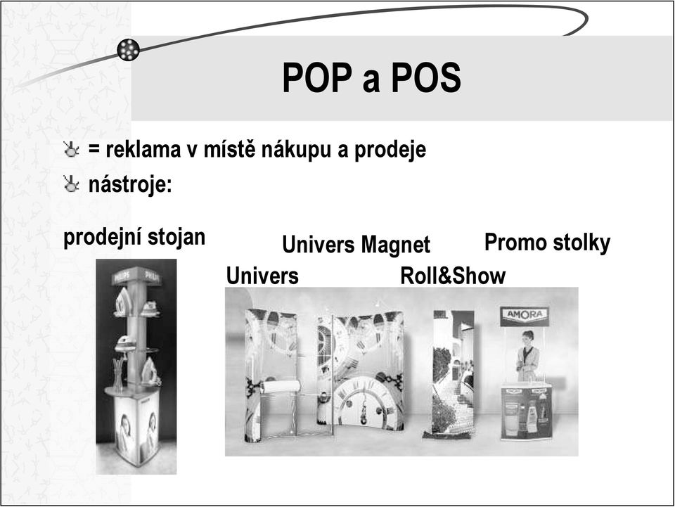 prodejní stojan Univers