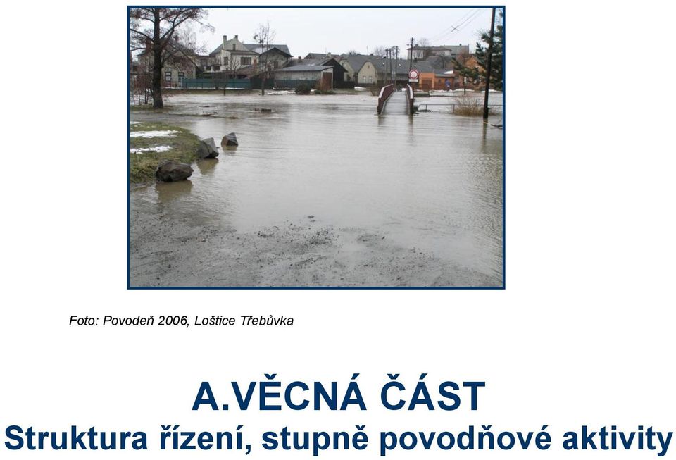 VĚCNÁ ČÁST Struktura