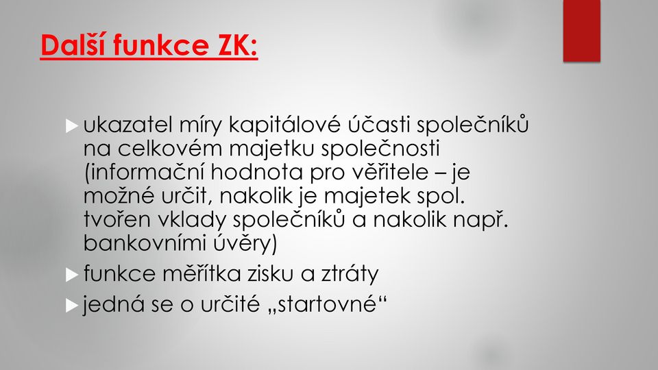 určit, nakolik je majetek spol.