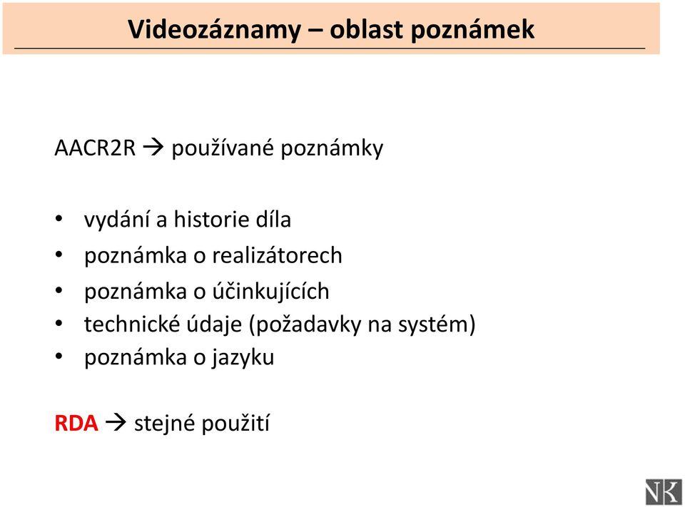 realizátorech poznámka o účinkujících technické