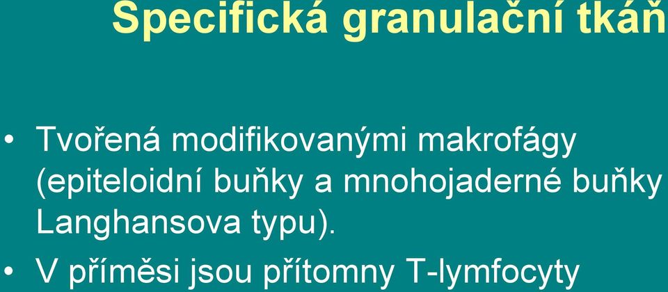 buňky a mnohojaderné buňky Langhansova