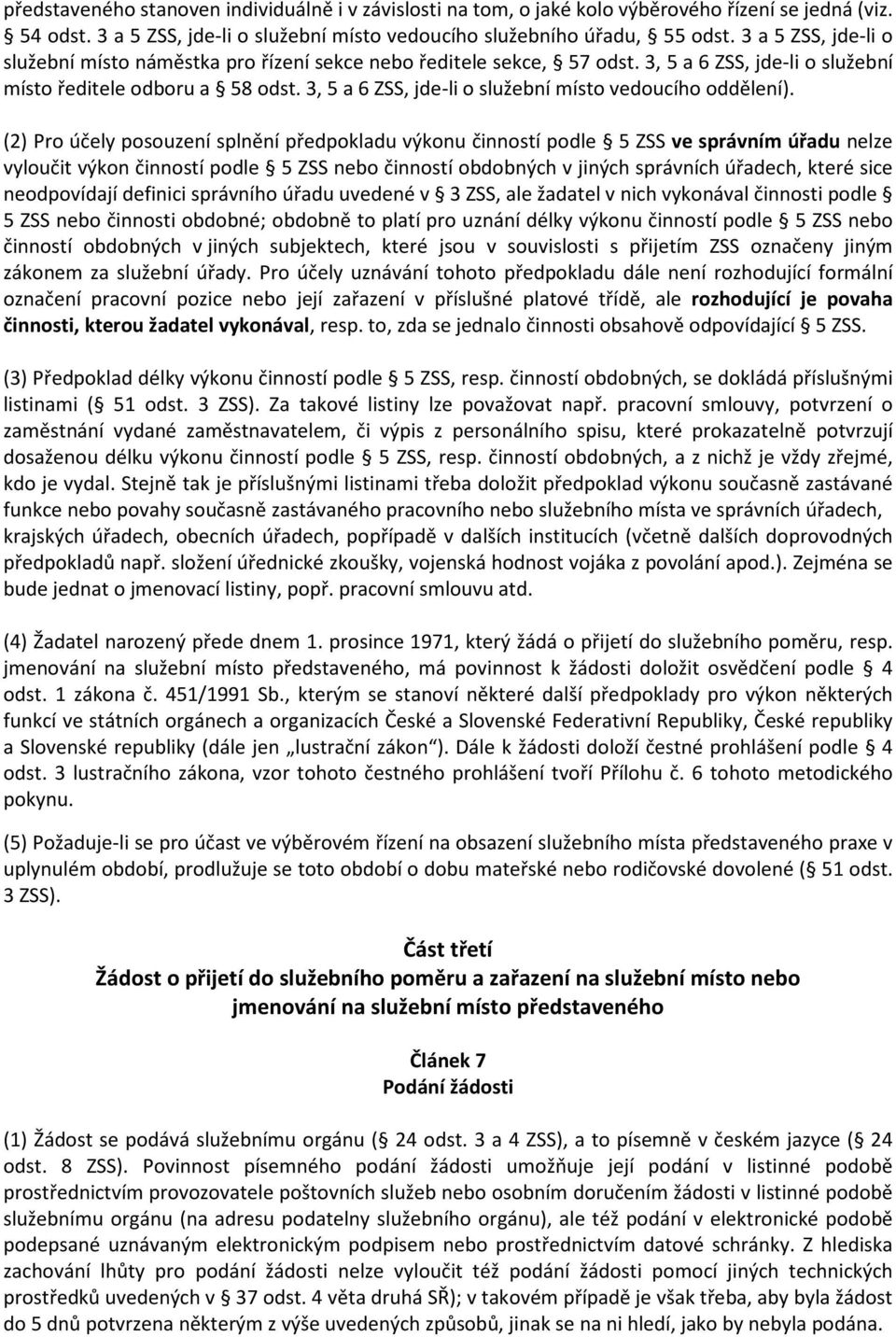 3, 5 a 6 ZSS, jde-li o služební místo vedoucího oddělení).