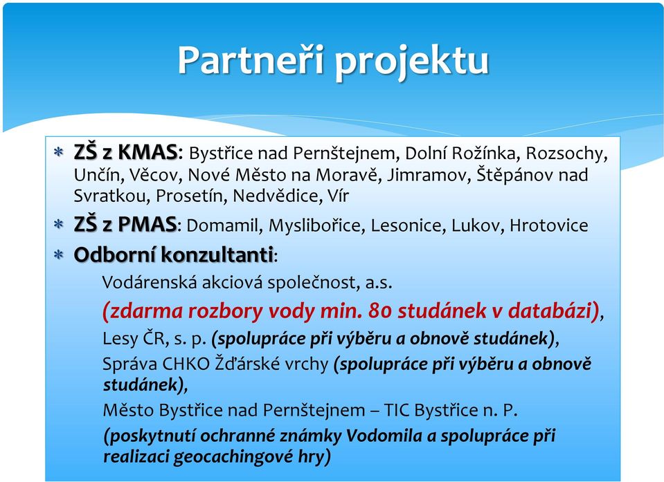80 studánek v databázi), Lesy ČR, s. p.