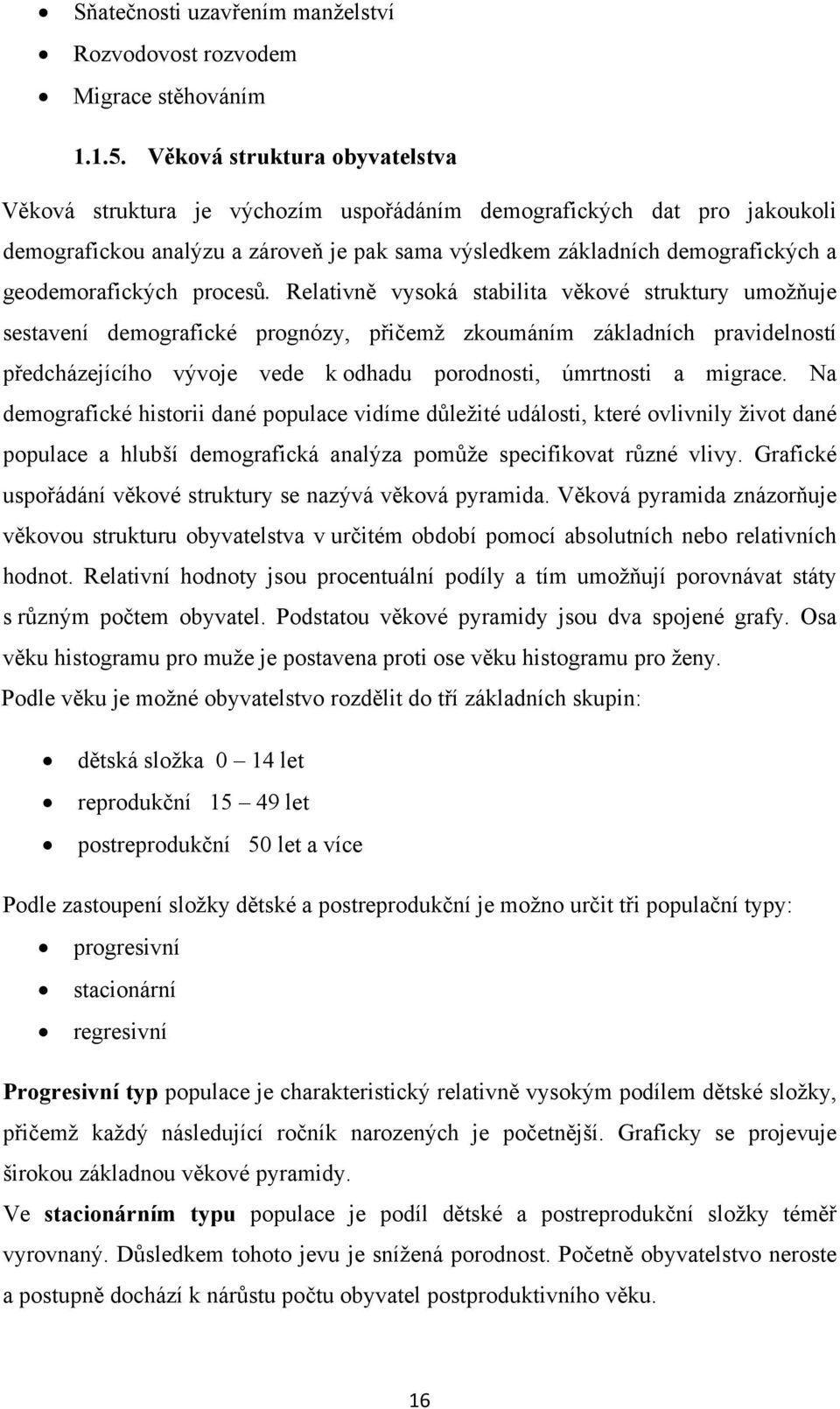 geodemorafických procesů.