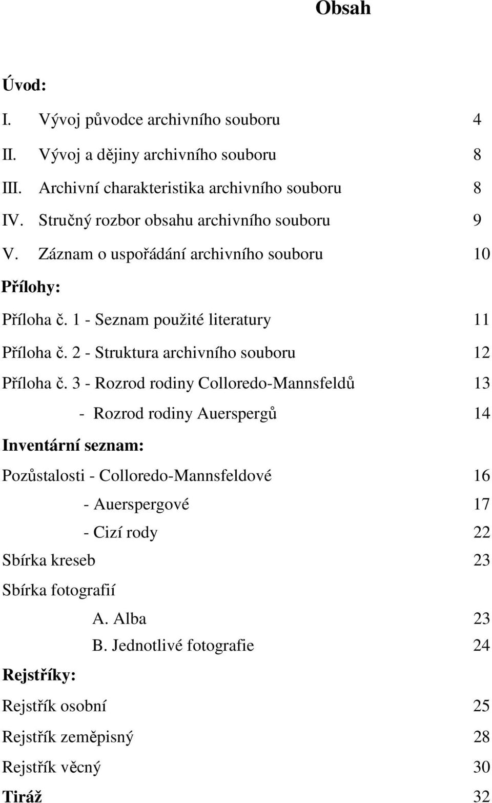 2 - Struktura archivního souboru 12 Příloha č.