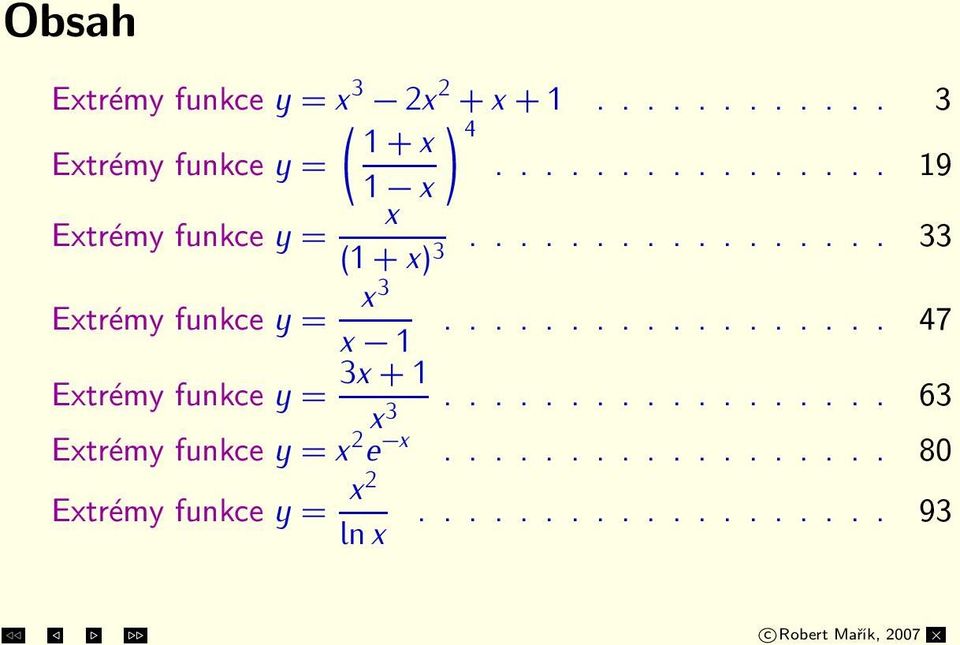 ... 19 1 x x Extrémyfunkce y = (1 + x) 3.