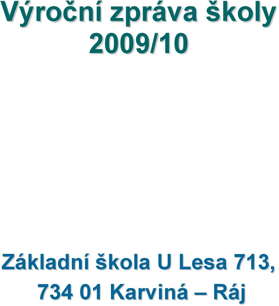 Základní škola U