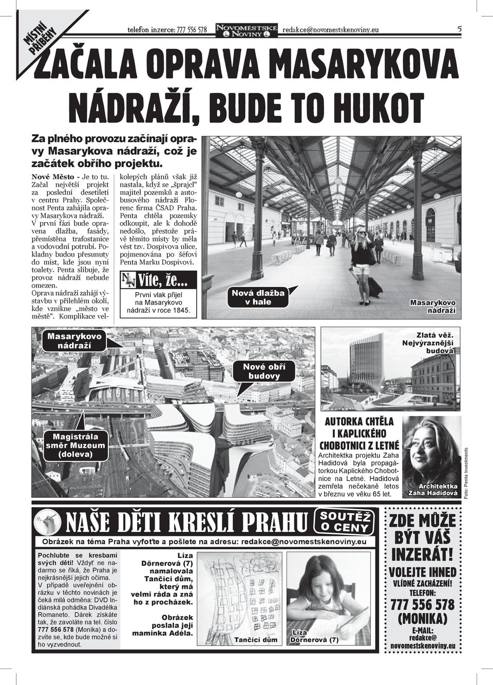 Začal největší projekt za poslední desetiletí v centru Prahy. Společnost Penta zahájila opravy Masarykova nádraží.