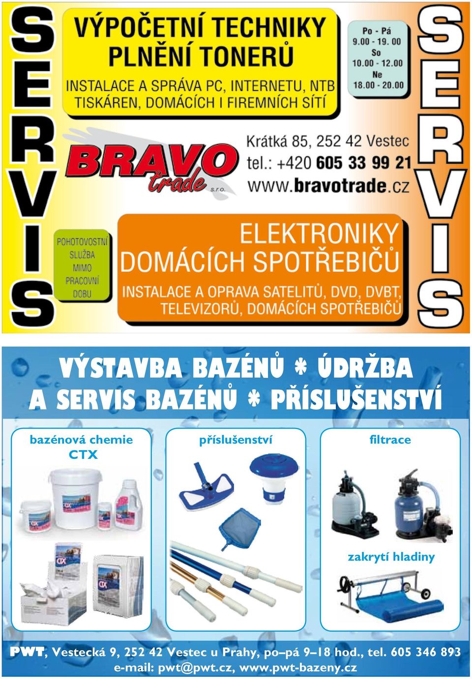 hladiny PWT, Vestecká 9, 252 42 Vestec u Prahy, po pá 9