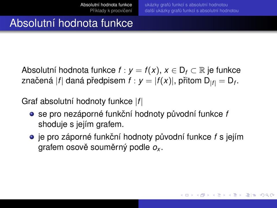 (x), přitom D f = D f.